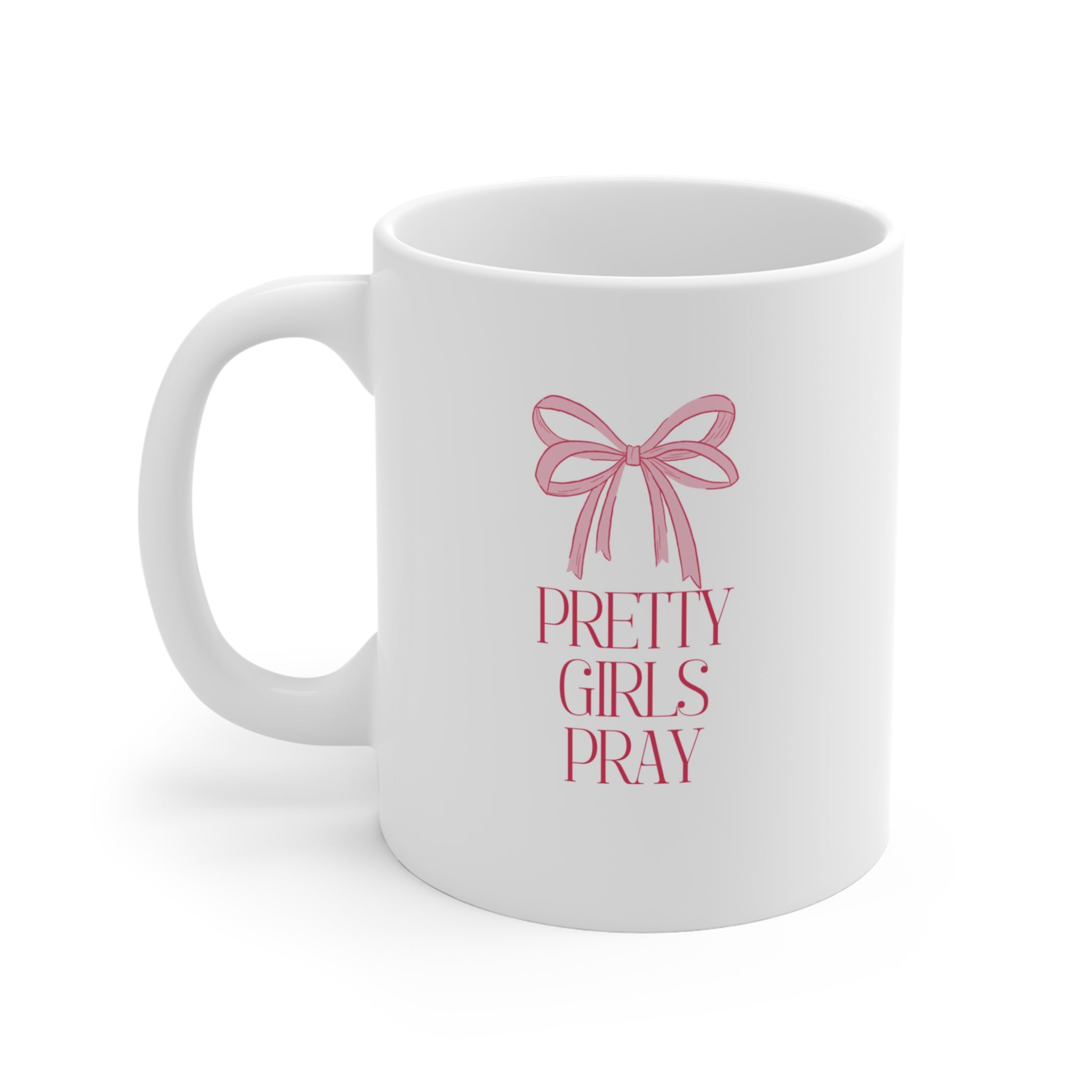Pretty Girls Pray Mug