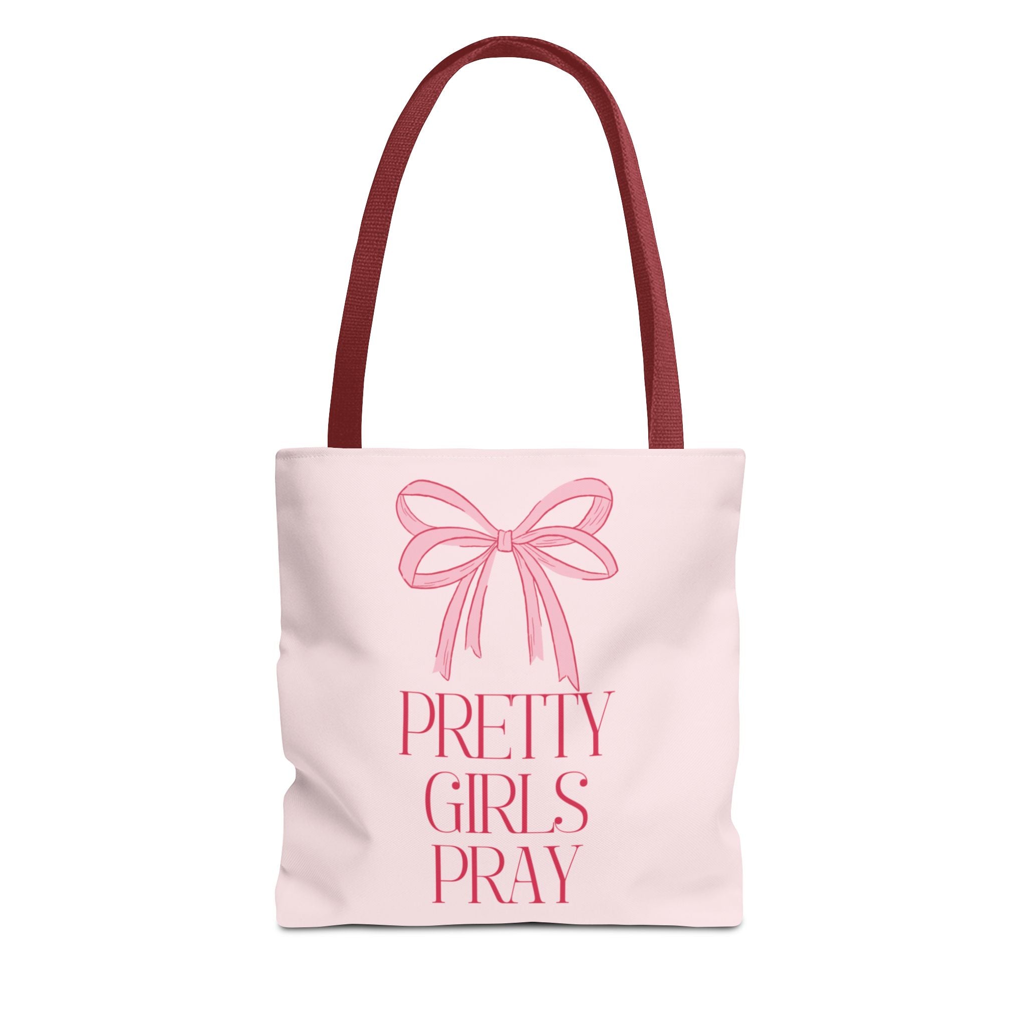 Pretty Girls Pray Tote Bag