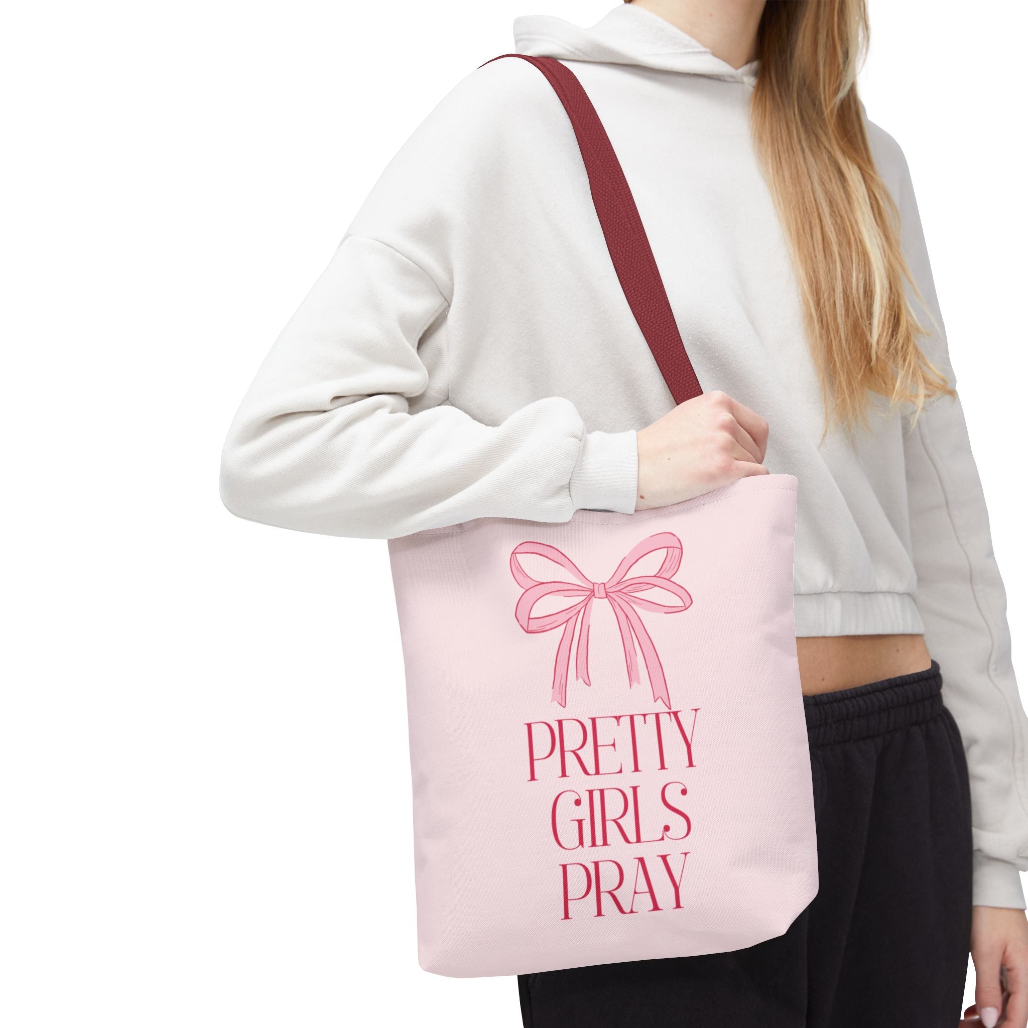 Pretty Girls Pray Tote Bag